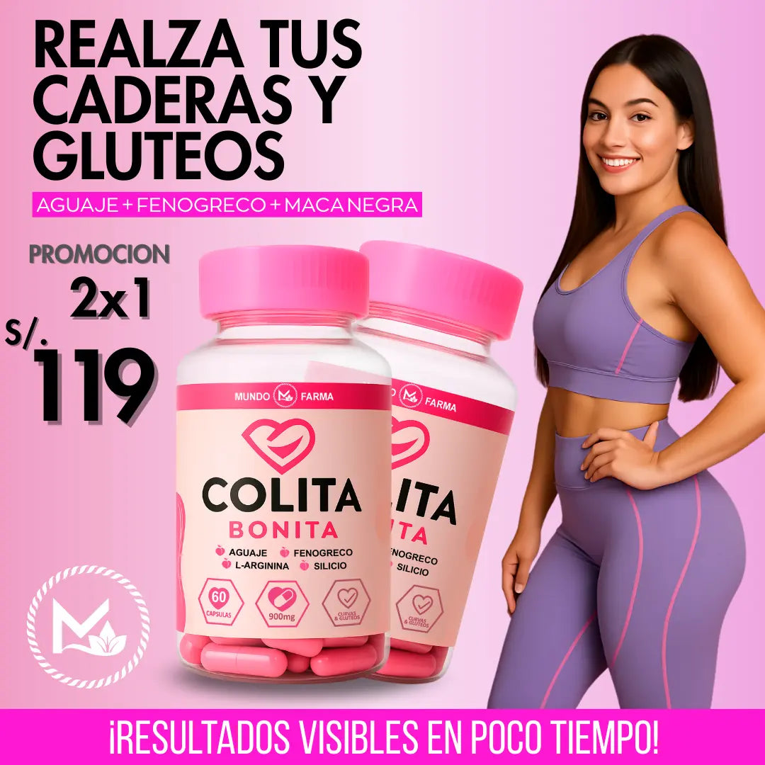 2x1 Colita Bonita - Realza curvas y gluteos (60 Cápsulas)